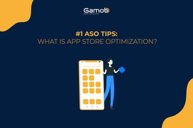 #1 ASO Tips: What is App Store Optimization?