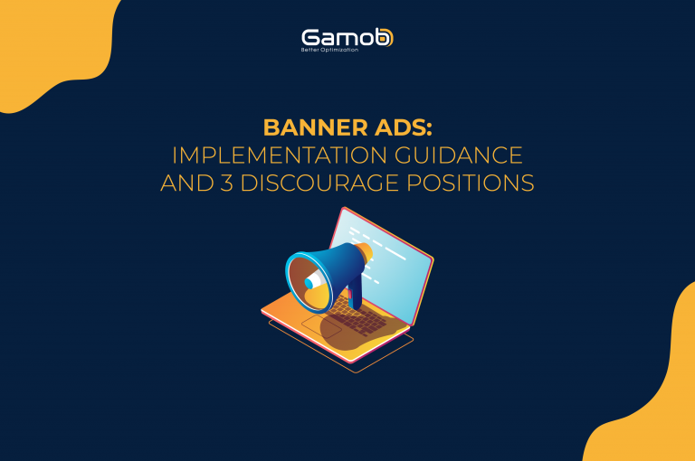 Banner Ads: Implementation Guidance and 3 Discourage Positions