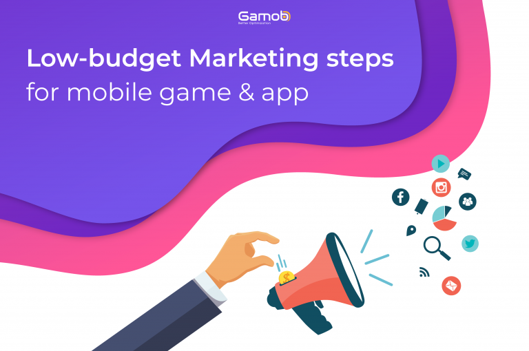 Low-budget Marketing for Mobile Game & App #1: Pre-launch