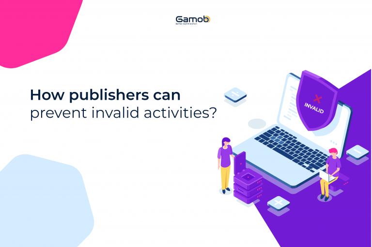 How Publishers Can Prevent Invalid Activities?